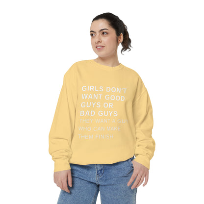 Make Them Finish Sweatshirt