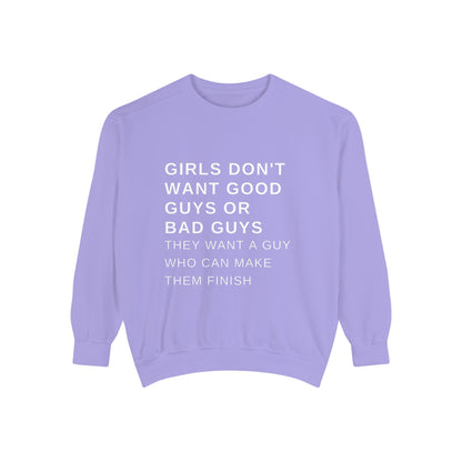 Make Them Finish Sweatshirt