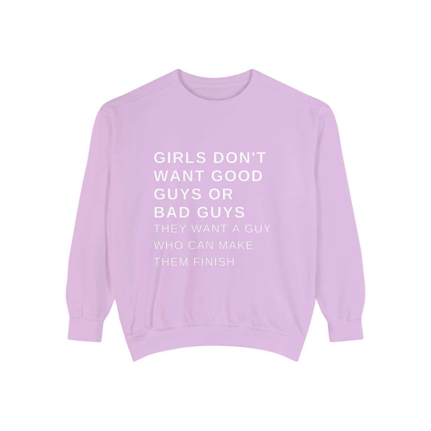 Make Them Finish Sweatshirt