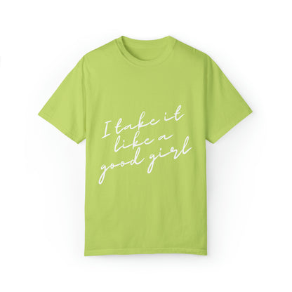 I Take it Like a Good Girl T-Shirt